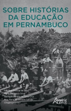 Sobre histórias da educação em Pernambuco