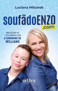 soufãdoEnzo.com - Uma década de (con)vivência com a Síndrome de Williams
