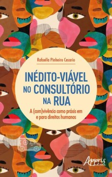 Inédito-viável no consultório na rua