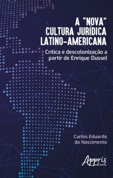 A “Nova” Cultura Jurídica Latino-Americana