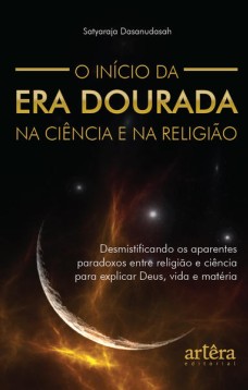O Início da Era Dourada na Ciência e na Religião