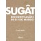 Sugât: Ressignificações de Si e do Mundo