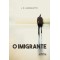 O Imigrante