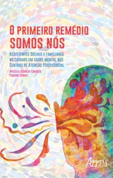 O Primeiro Remédio somos Nós