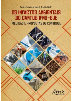 Os Impactos Ambientais do Campus IFMG-SJE