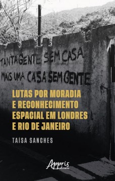 Lutas por Moradia e Reconhecimento Espacial em Londres e Rio de Janeiro