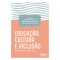 Educação, Cultura e Inclusão