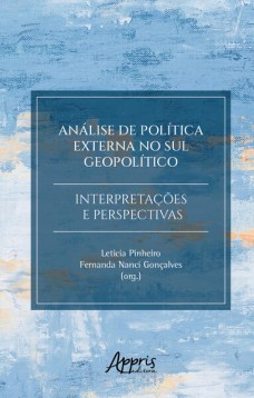 Análise de política externa no sul geopolítico: