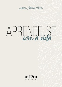 Aprende-se com a vida