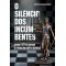 O silêncio dos incumbentes