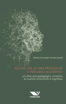 Reconectar-se para Prosseguir o Percurso Acadêmico