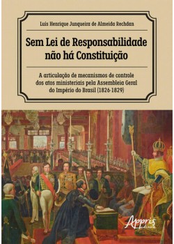 Sem Lei de Responsabilidade não há Constituição