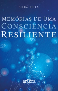 Memória de uma Consciência Resiliente