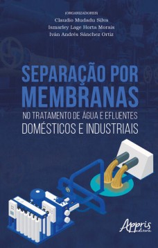 Separação por membranas no tratamento de água e efluentes domésticos e industriais