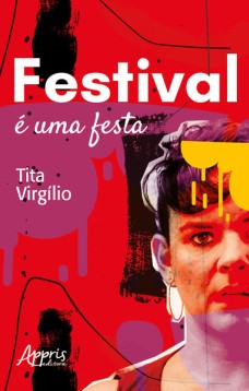 Festival é uma festa