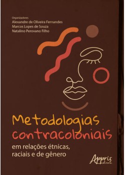 Metodologias Contracoloniais em Relações Étnicas, Raciais e de Gênero