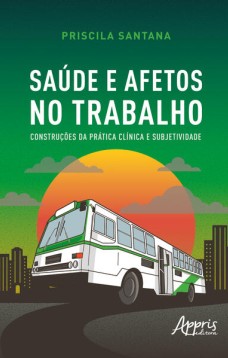 Saúde e afetos no trabalho