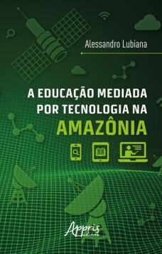 A educação mediada por tecnologia na Amazônia