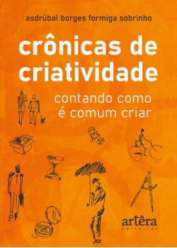 Crônicas de criatividade: