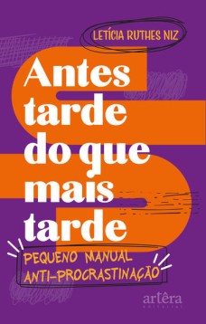 Antes Tarde do que Mais Tarde
