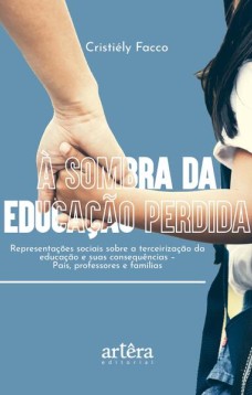 À Sombra da Educação Perdida