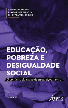 Educação, pobreza e desigualdade social: o contexto do curso de aperfeiçoamento