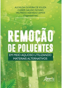 Remoção de poluentes em meio aquoso utilizando materiais alternativos