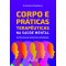 Corpo e práticas terapêuticas na saúde mental