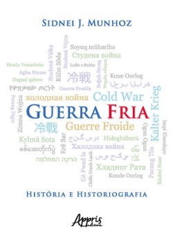 Guerra fria história e historiografia