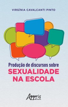 Produção de discursos sobre sexualidade na escola
