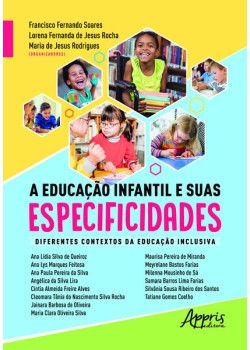 A educação infantil e suas especificidades: diferentes contextos da educação inclusiva