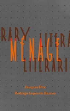 Ménage literário, Literary menage, Ménage literario (Livro + DVD)