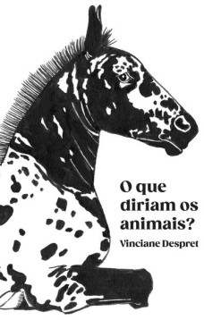 Que diriam os animais?