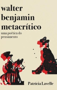 Walter Benjamin metacrítico