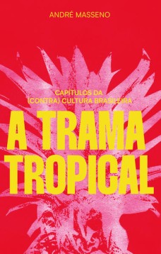 A trama tropical