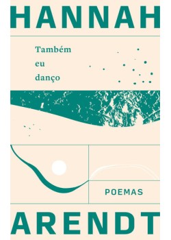 Também eu danço - poemas