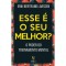 Esse é o seu melhor?