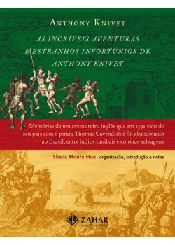 As incríveis aventuras e estranhos infortúnios de Anthony Knivet