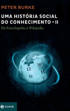 Uma história social do conhecimento 2