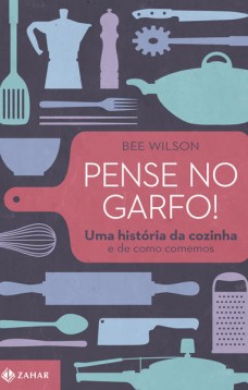 Pense no garfo!