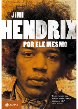 Jimi Hendrix por ele mesmo