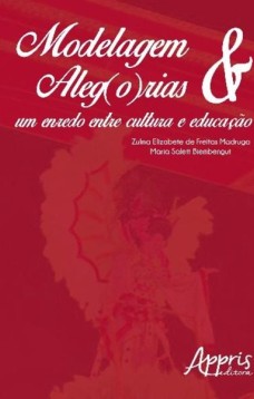 Modelagem & aleg(o)rias