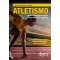 Atletismo: desenvolvimento humano e aprendizagem esportiva