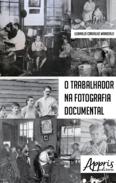 O trabalhador na fotografia documental