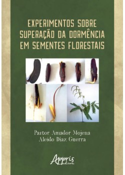 Experimentos sobre superação da dormência em sementes florestais