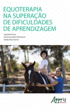 Equoterapia na superação de dificuldades de aprendizagem