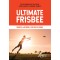 Ultimate frisbee - didática, métodos e prática de ensino