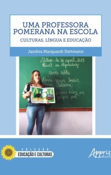 Uma professora pomerana na escola: culturas, língua e educação