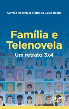 Família e telenovela: um retrato 3x4
