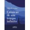 Crônicas de um tempo infinito